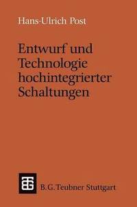 bokomslag Entwurf und Technologie hochintegrierter Schaltungen