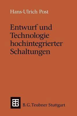 bokomslag Entwurf und Technologie hochintegrierter Schaltungen