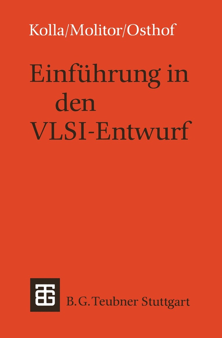 Paul Molitor, Hans G. Osthof - Einführung in den VLSI-Entwurf, Häftad