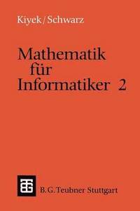 bokomslag Mathematik fr Informatiker 2