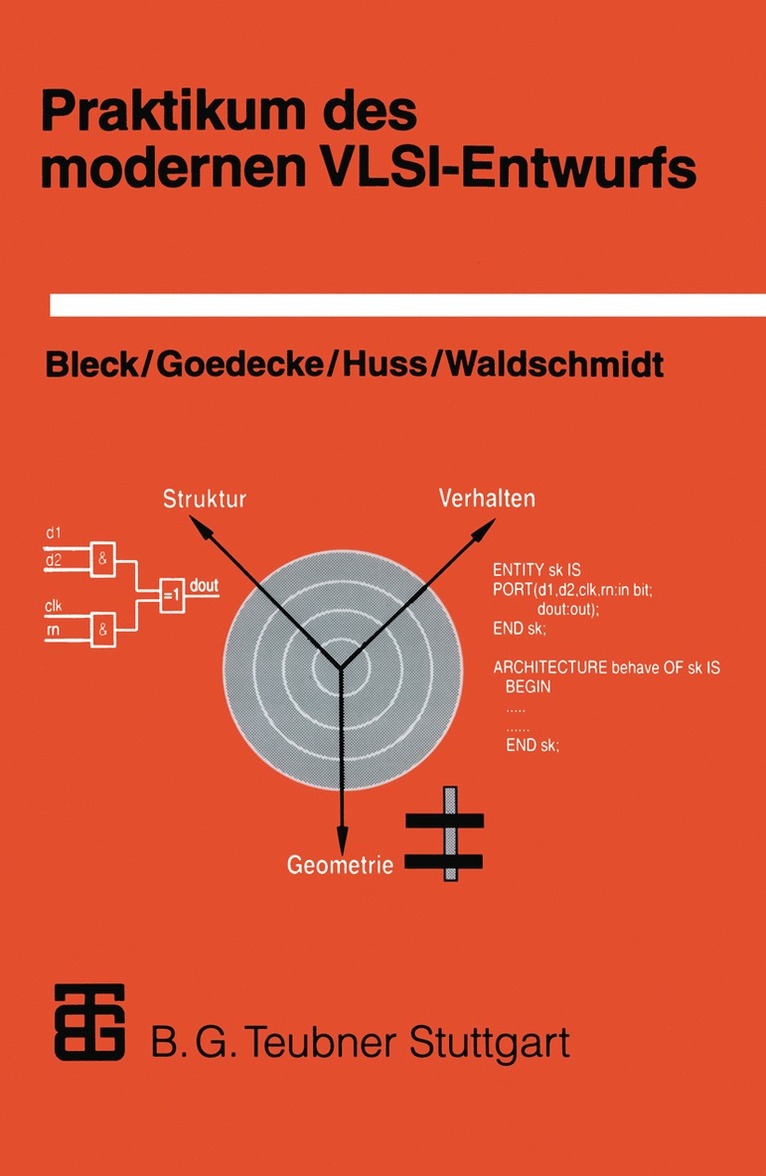 Andrea Blecker, Michael Goedecke, Sorin Huss, Klaus Kran - Praktikum des modernen VLSI-Entwurfs, Häftad