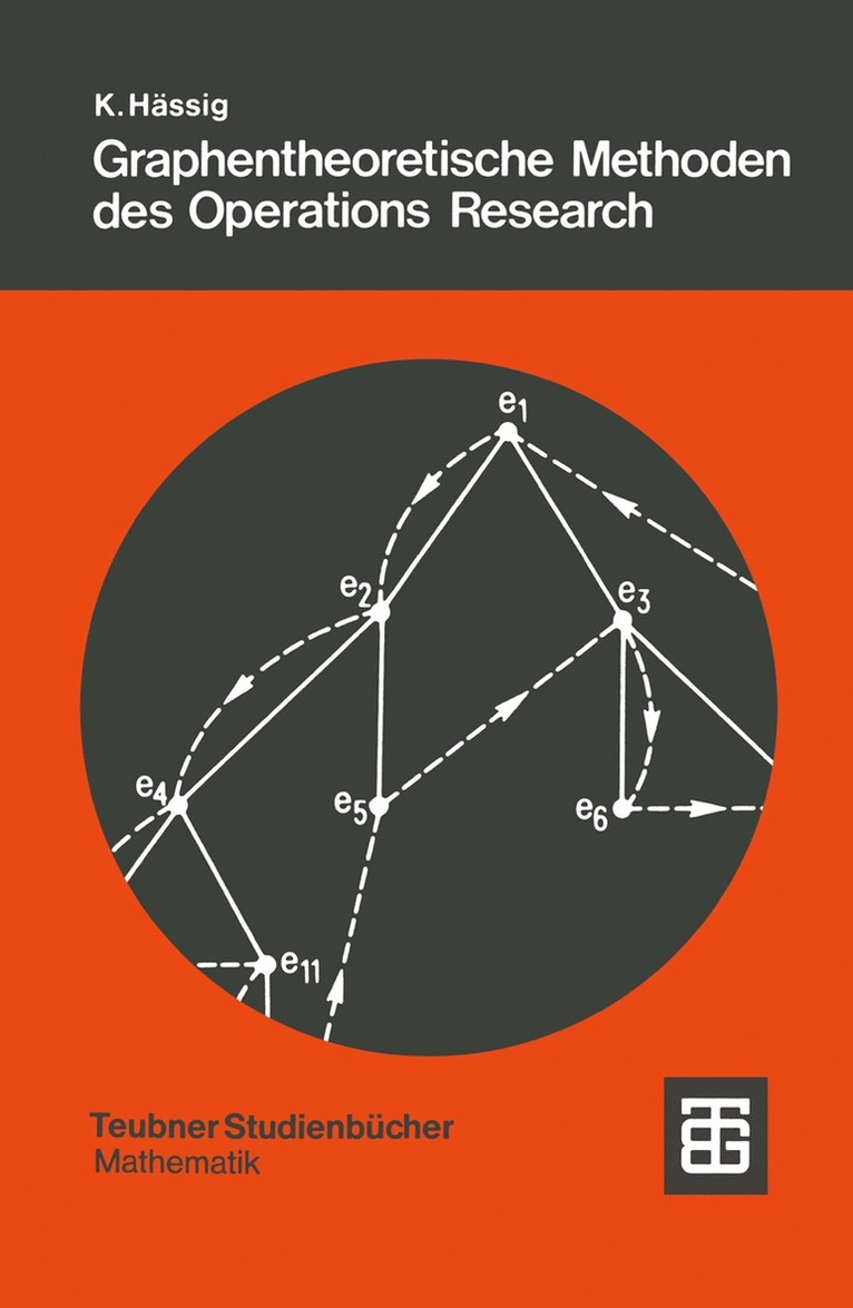 Kurt Hässig - Graphentheoretische Methoden des Operations Research, Häftad