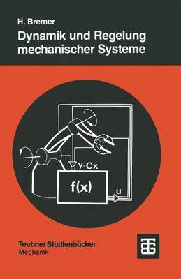 bokomslag Dynamik und Regelung mechanischer Systeme