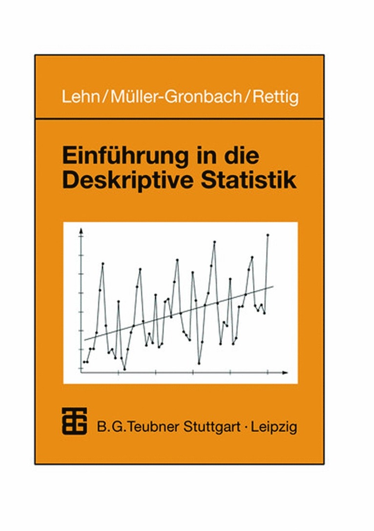 Jürgen Lehn, Thomas Müller-Gronbach, Stefan Rettig - Einführung in die Deskriptive Statistik, Häftad