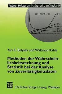 bokomslag Methoden der Wahrscheinlichkeitsrechnung und Statistik bei der Analyse von Zuverlässigkeitsdaten