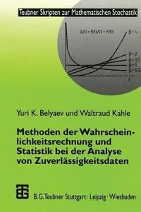 bokomslag Methoden der Wahrscheinlichkeitsrechnung und Statistik bei der Analyse von Zuverlssigkeitsdaten