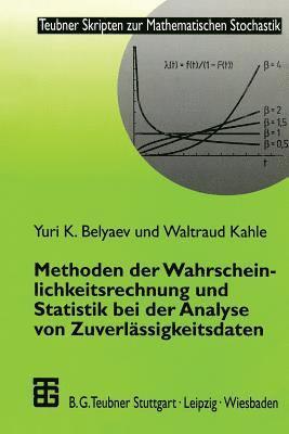 bokomslag Methoden der Wahrscheinlichkeitsrechnung und Statistik bei der Analyse von Zuverlässigkeitsdaten
