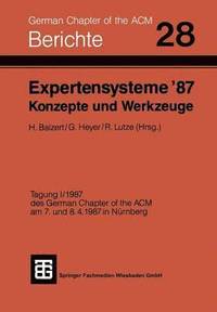 bokomslag Expertensysteme 87 Konzepte und Werkzeuge