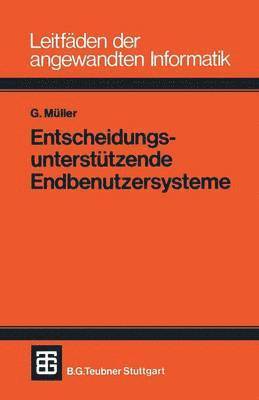 bokomslag Entscheidungsuntersttzende Endbenutzersysteme