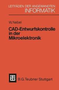 bokomslag CAD-Entwurfskontrolle in der Mikroelektronik