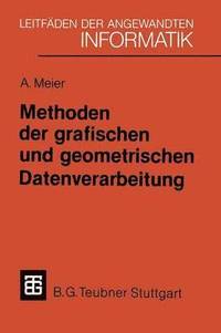 bokomslag Methoden der grafischen und geometrischen Datenverarbeitung