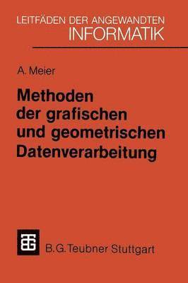 bokomslag Methoden der grafischen und geometrischen Datenverarbeitung