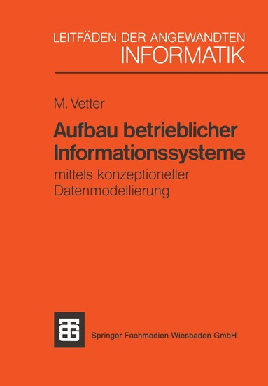 Max Vetter - Aufbau betrieblicher Informationssysteme, Häftad