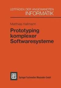 bokomslag Prototyping komplexer Softwaresysteme