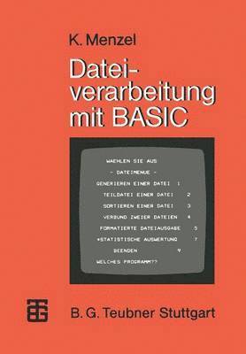 Klaus Menzel - Dateiverarbeitung mit BASIC, Häftad