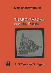 bokomslag Turbo-Pascal aus der Praxis
