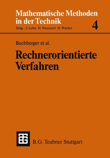 Bernhard Kutzler, Manfred Feilmeier, Mathias Kratz, Ulrich Kulisch, Siegfried M. Rump - Rechnerorientierte Verfahren, Häftad