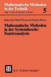 bokomslag Mathematische Methoden in der Systemtheorie: Fourieranalysis
