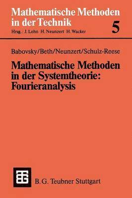 Mathematische Methoden in der Systemtheorie: Fourieranalysis 1