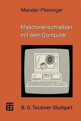 bokomslag Maschinenschreiben mit dem Computer