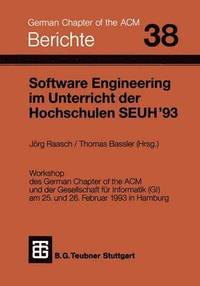 bokomslag Software Engineering im Unterricht der Hochschulen SEUH 93