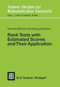 bokomslag Rank Tests with Estimated Scores and Their Application