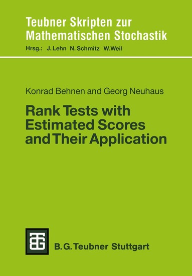 Georg Neuhaus - Rank Tests with Estimated Scores and Their Application, Häftad