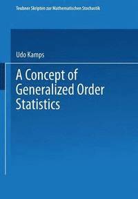 bokomslag A Concept of Generalized Order Statistics