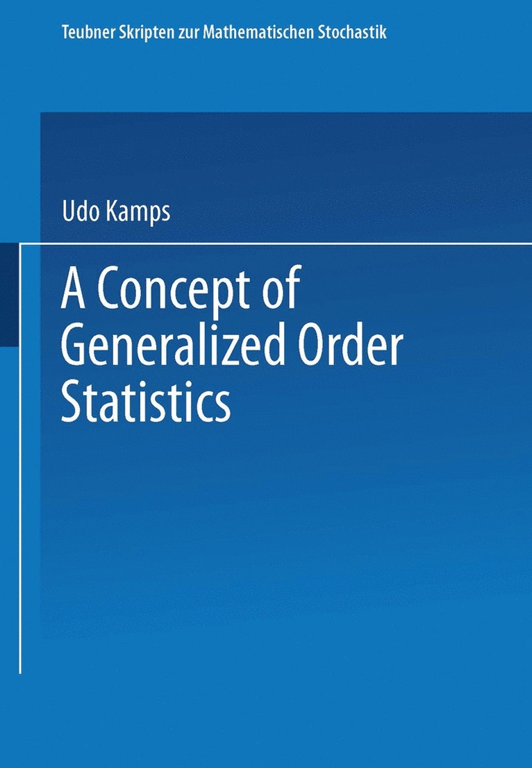 Concept of Generalized Order Statistics, Häftad
