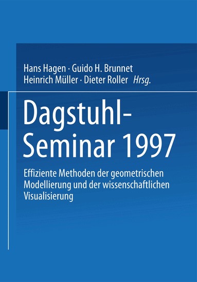 Hans Hagen, Guido H. Brunnet, Heinrich Müller, Dieter Roller - Dagstuhl-Seminar 1997, Häftad