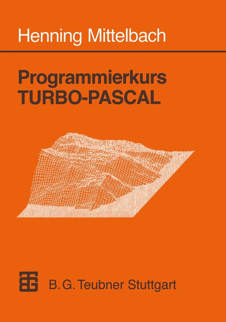 Programmierkurs TURBO-PASCAL 1