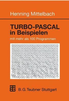 bokomslag TURBO-PASCAL in Beispielen