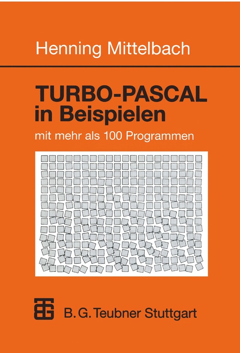 Henning Mittelbach - TURBO-PASCAL in Beispielen, Häftad