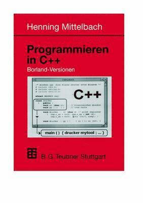 bokomslag Programmieren in C++ Borland-Versionen