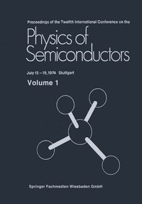 bokomslag Proceedings of the Twelfth International Conference on the Physics of Semiconductors