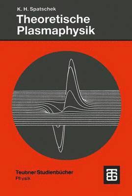 bokomslag Theoretische Plasmaphysik