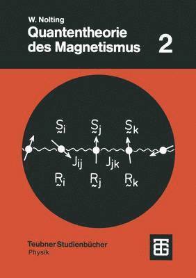 Quantentheorie des Magnetismus 1
