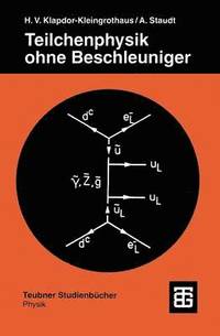 bokomslag Teilchenphysik ohne Beschleuniger