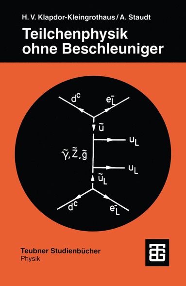 bokomslag Teilchenphysik ohne Beschleuniger