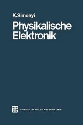 Physikalische Elektronik 1