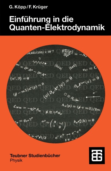 Gabriele Köpp, Frank Krüger - Einführung in die Quanten-Elektrodynamik, Häftad