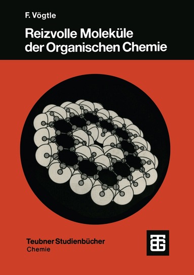 Reizvolle Moleküle der Organischen Chemie, Häftad