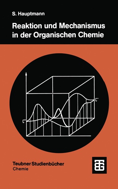 bokomslag Reaktion und Mechanismus in der organischen Chemie