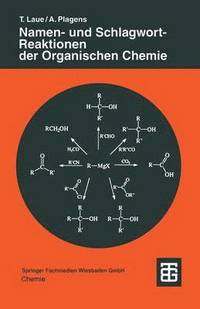 bokomslag Namen- und Schlagwort-Reaktionen der Organischen Chemie