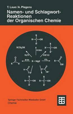 Namen- und Schlagwort-Reaktionen der Organischen Chemie 1