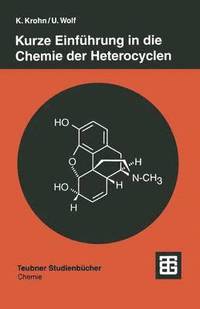 bokomslag Kurze Einfhrung in die Chemie der Heterocyclen