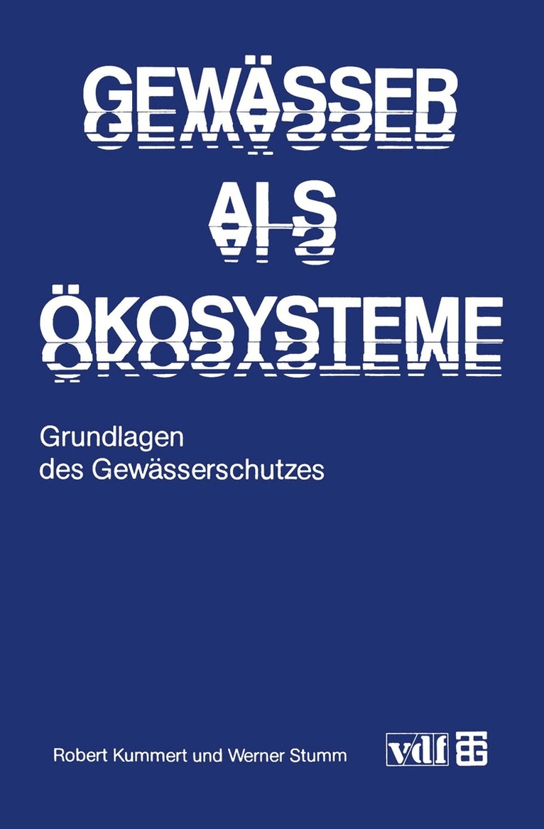 Robert Kummert, Werner Stumm - Gewässer als Ökosysteme, Häftad