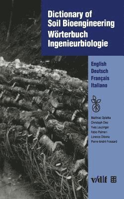 bokomslag Dictionary of Soil Bioengineering Wrterbuch Ingenieurbiologie