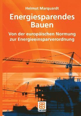 Helmut Marquardt - Energiesparendes Bauen, Häftad