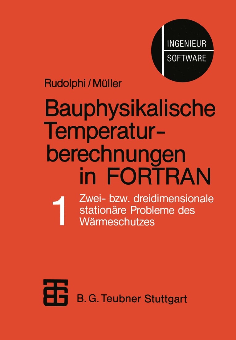 Rudolphi, Mueller - Bauphysikalische Temperaturberechnungen in FORTRAN, Häftad